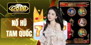 Nổ hũ tam quốc