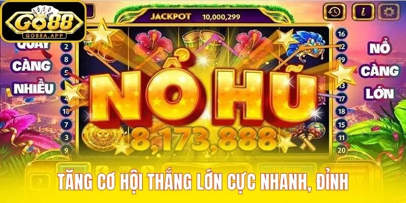 Tăng cơ hội thắng lớn cực nhanh, đỉnh